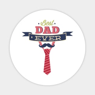 best dad ever Magnet